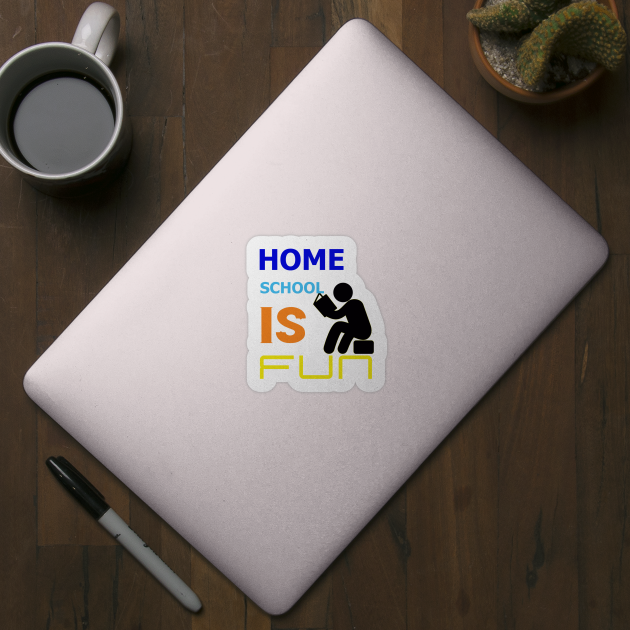 Home School Is Fun by Proway Design